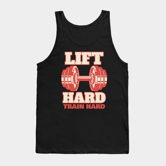 Bodybuilding Life Hard Train Hard Bodybuilder Tank Top by Tip Top Tee's